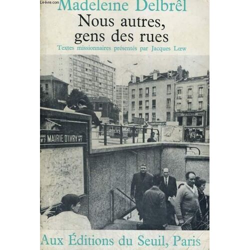 Nous Autres Gens Des Rues