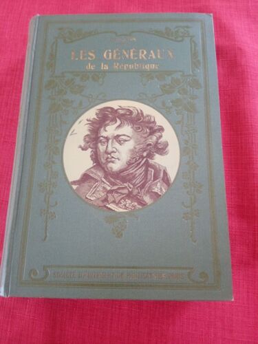 Les Généraux De La République