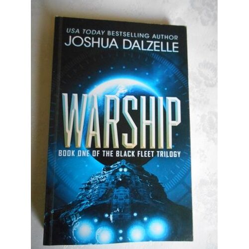 Warship : Black Fleet Trilogy 1