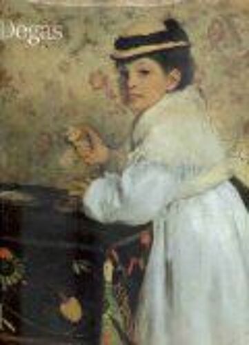 Degas - Galeries Nationales Du Grand Palais, Paris, 9 Février-16 Mai 1988, Musée Des Beaux-Arts Du Canada, Ottawa, 16 Juin-28 Août 1988, The Metropolitan Museum Of Art, New York, 27...