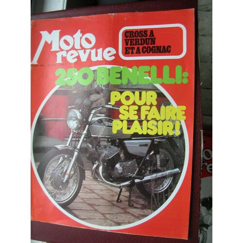 Moto Revue N°2118: 30 Mars 1973. (Cross Verdun Et A Cognac. 250 Benelli;Pour Se Faire Plaisir)