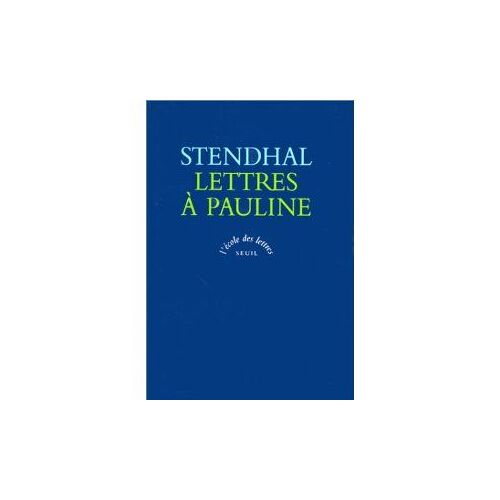Lettres À Pauline - Texte Intégral