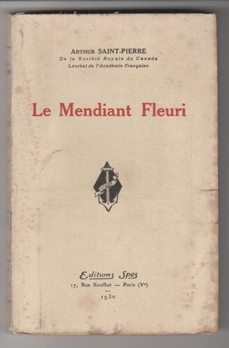 Le Mendiant Fleuri Arthur Saint Pierre