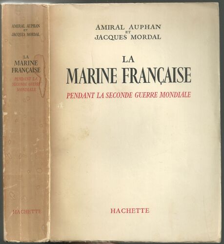 La Marine Française Pendant La Seconde Guerre Mondiale