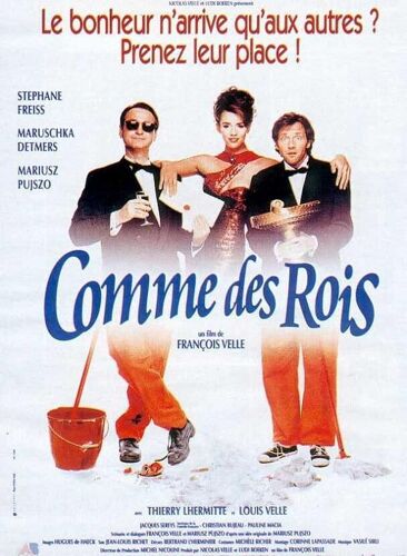 Comme Des Rois - Affiche Originale De Cinéma - Format 120x160 Cm - De François Velle Avec Stéphane Freiss, Mariusz Pujszo, Maruschka Detmers, Louis Velle, Thierry Lhermitte - Année 1997