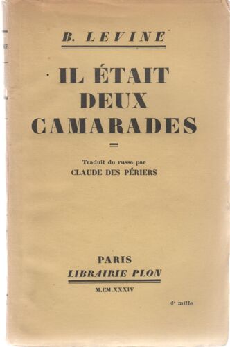 Il Etait Deux Camarades