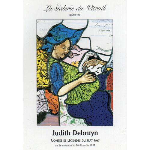 Carte Postale Théme Vitraux La Galer Ie Duvitrail Présente Judith Debruyn - Contes Et Legendes Du Plat Pays Du 26 Novembre Au 20 Décembre 1999. Non Écrite