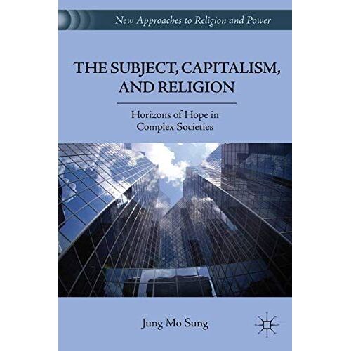 The Subject, Capitalism, And Religion