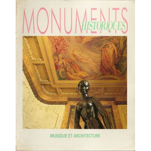 Monuments Historiques De La France 1991  N° 175 : Musique Et Architecture