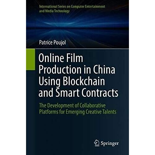 Online Film Production In China Using Blockchain And Smart Contracts
