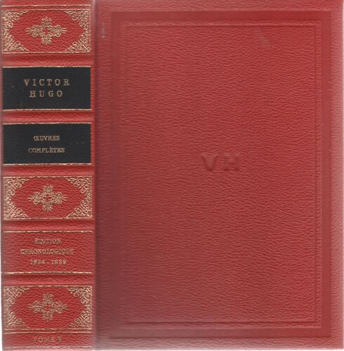 ¿Uvres Completes.Tome V.Edition Chronologique.1834-1839.Litterature Et Philosophie Melees.Claude Gueux.Angelo,Tyran De Padoue.La Esmeralda.Ruy Blas.Les Jumeaux.Les Chants Du Crepuscule.Les...