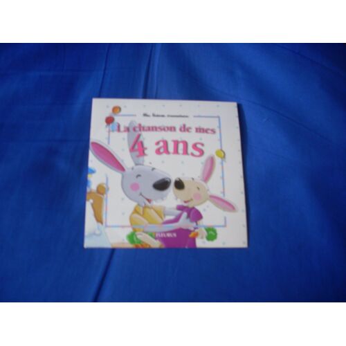La Chanson De Mes 4 Ans