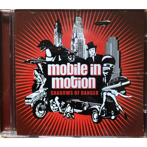 Mobile In Motion – Shadows Of Danger