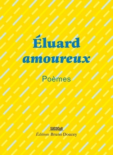 Eluard Amoureux - Poèmes