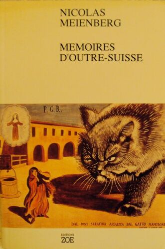 Mémoires D'outre-Suisse.