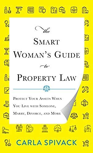 Smart Woman's Guide To Property Law