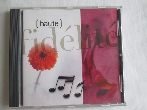 Cd Haute Fidelite ¿ Nicoletta, J. Hallyday, Barrière, Guichard, Delpech, Caradec, Myriam, Balavoine, Bashung, Couture, Montagné, Kaas, Feldman, Sheller, Pow Wow, Pagny, D. Hallyday, Levi