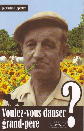 Voulez-Vous Danser Grand-Pere ?