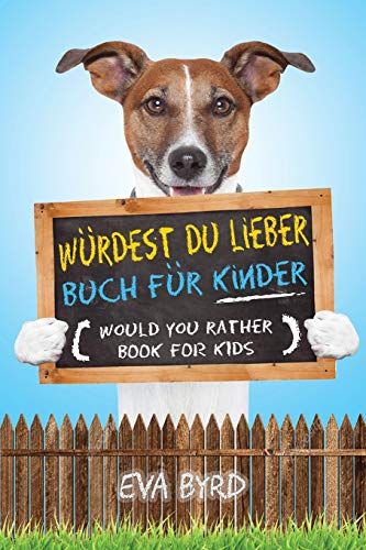 Würdest Du Lieber Buch Für Kinder - Would You Rather Book For Kids