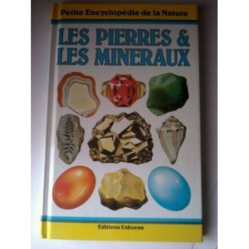 Les Pierres Et Les Minéraux
