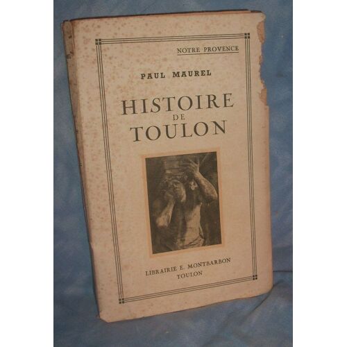 Histoire De Toulon.