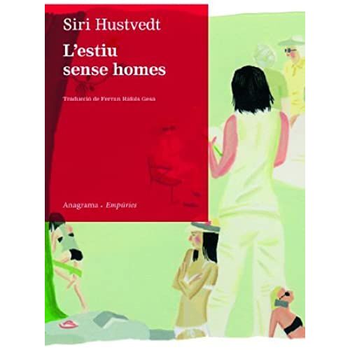 Hustvedt, S: L'estiu Sense Homes