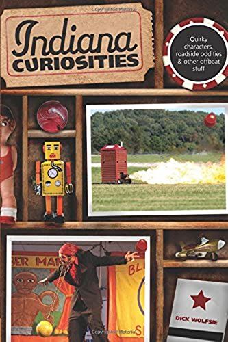 Indiana Curiosities