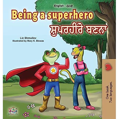 Being A Superhero (English Punjabi Bilingual Book For Children -Gurmukhi)