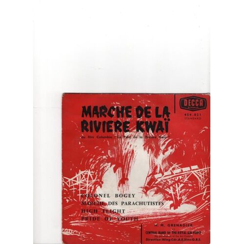 Marche De La Riviere Kwai Du Film Columbia "Le Pont De La Rivière Kwaï"