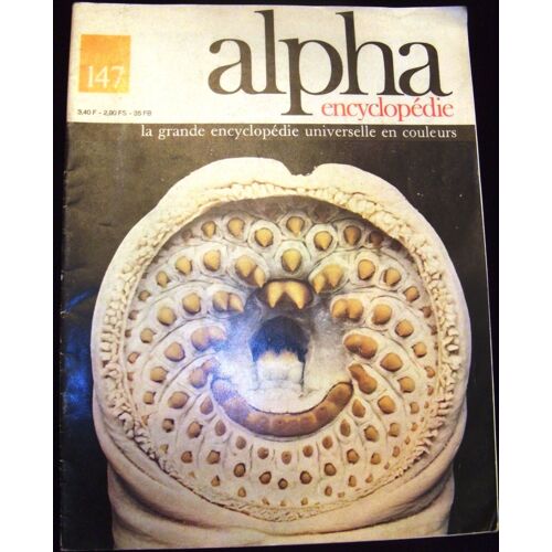 Alpha Encyclopedie La Grande Encyclopedie Universelle En Couleurs  N° 147