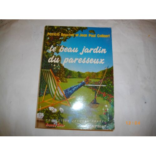 Le Beau Jardin Du Paresseux