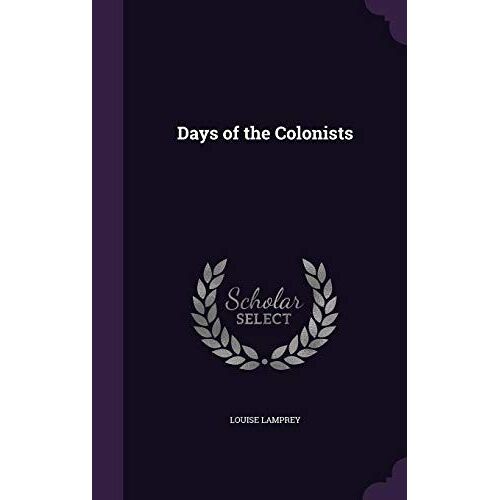 Days Of The Colonists