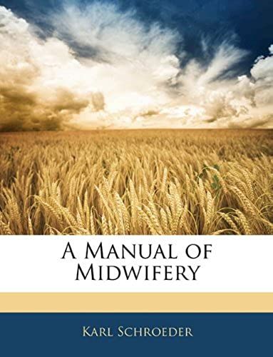 A Manual Of Midwifery