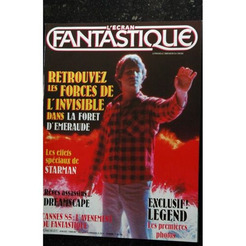 L'écran Fantastique N° 58 - 1985 - La Foret D'emeraude Starman Dreamscape Legend