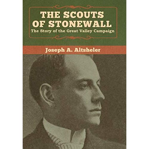 The Scouts Of Stonewall