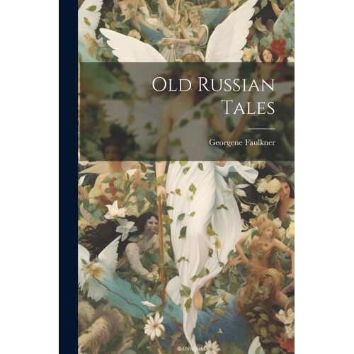 Old Russian Tales