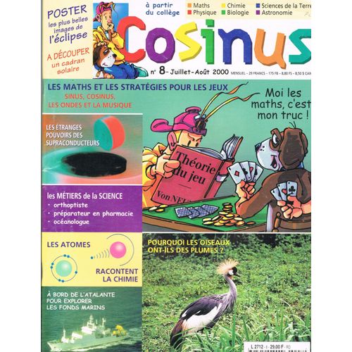 Cosinus 8 : Sinus, Cosinus, Les Ondes Et La Musique, - Les Pouvoirs Des Supraconducteurs,Les Atomes