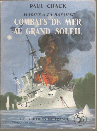 Combats De Mer Au Grand Soleil - Collection Marins A La Bataille