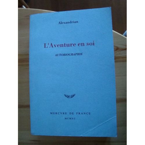 L'aventure En Soi - Autobiographie
