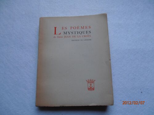 Les Poemes Mystiques De Saint Jean De La Croix