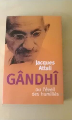 Gandhi Ou L'eveil Des Humilies,Biographie