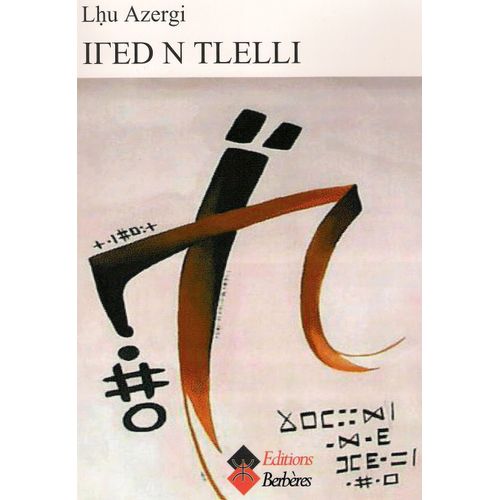 Ighed N Tlelli (Les Cendres De La Liberté)