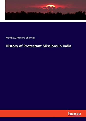 History Of Protestant Missions In India