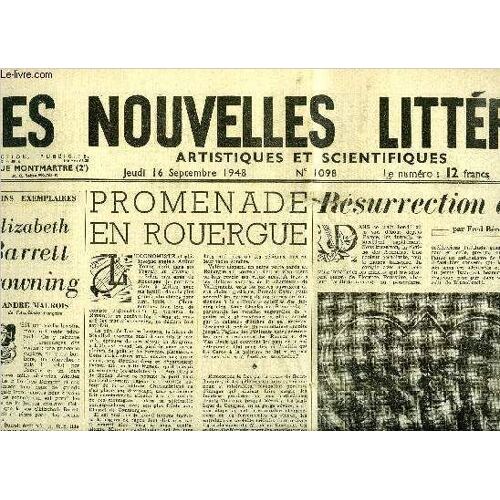Les Nouvelles Littéraires, Artistiques Et Scientifiques N° 1098 - Elizabeth Barrett Browning Par André Maurois, Promenade En Rouergue Par Christiane Burucoa, Résurrection De Florence Par Fred Bérence(...)