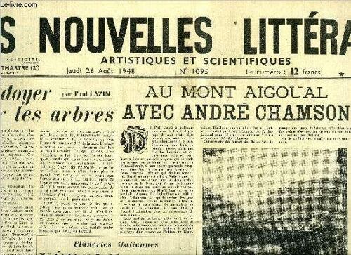 Les Nouvelles Littéraires, Artistiques Et Scientifiques N° 1095 - Plaidoyer Pour Les Arbres Par Paul Cazin, Au Mont Aigoual Avec André Chamson Par Michel Claude Touchard, Flaneries Italiennes, Vérone(...)