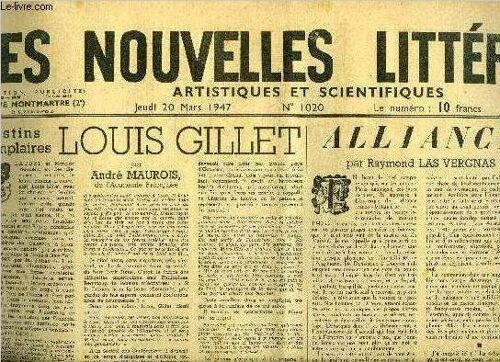 Les Nouvelles Littéraires, Artistiques Et Scientifiques N° 1020 - Destins Exemplaires, Louis Gillet Par André Maurois, Alliance Par Raymons Las Vergnas, Pont-Neuf Par Alexandre Arnoux, Le Souvenir De(...)