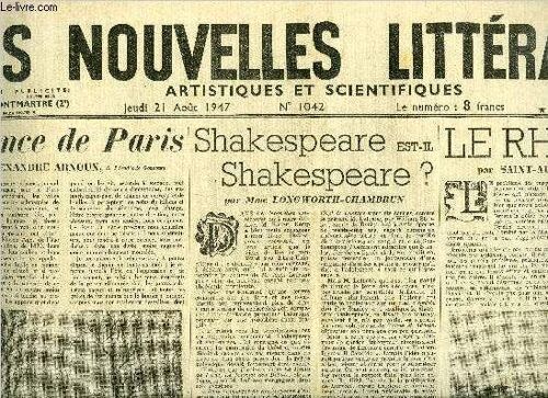 Les Nouvelles Littéraires, Artistiques Et Scientifiques N° 1042 - Silence De Paris Par Alexandre Arnoux, Shakespeare Est-Il Shakespeare ? Par Mme Longworth-Chambrun, Le Rhin, Nil De L Occident Par(...)