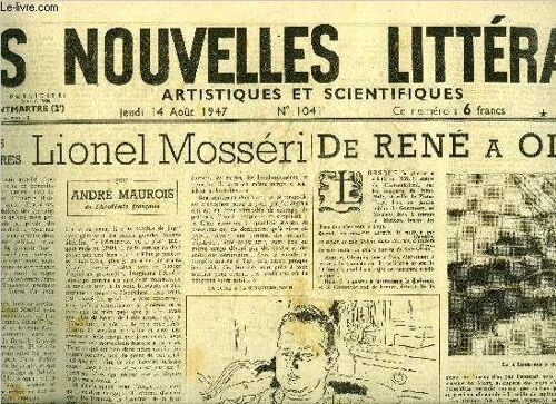 Les Nouvelles Littéraires, Artistiques Et Scientifiques N° 1041 - Destins Exemplaires, Lionel Mossérie Par André Maurois, De René A Olympio Par Yvon Bizardel, La France En Allemagne Par Gustave Cohen(...)