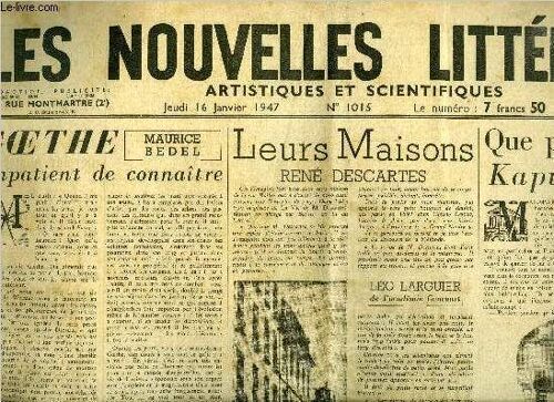 Les Nouvelles Littéraires, Artistiques Et Scientifiques N° 1015 - Goethe Impatient De Connaitre Par Maurice Bedel, Leurs Maisons, René Descartes, Remy De Gourmont, Que Pensez Vous De Kaputt ? Par(...)