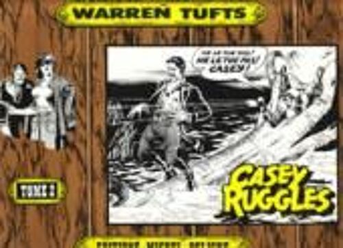 Casey Ruggles Tome 2. Joaquin Murietta Le Hors La Loi